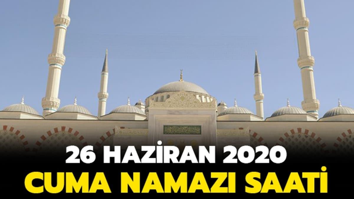 26 Haziran Cuma namaz saati