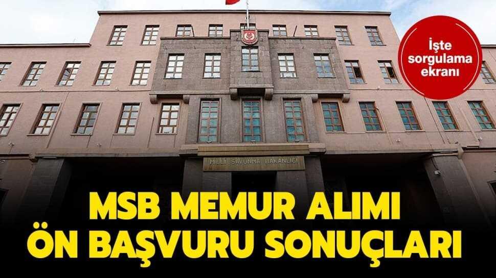 MSB memur alımı sonuçları sorgulama ekranı! MSB memur alımı ön başvuru sonuçları açıklandı!