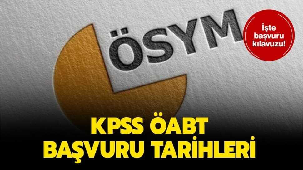 KPSS ÖABT sınavı 2020 ne zaman" KPSS ÖABT başvuru kılavuzu sizlerle