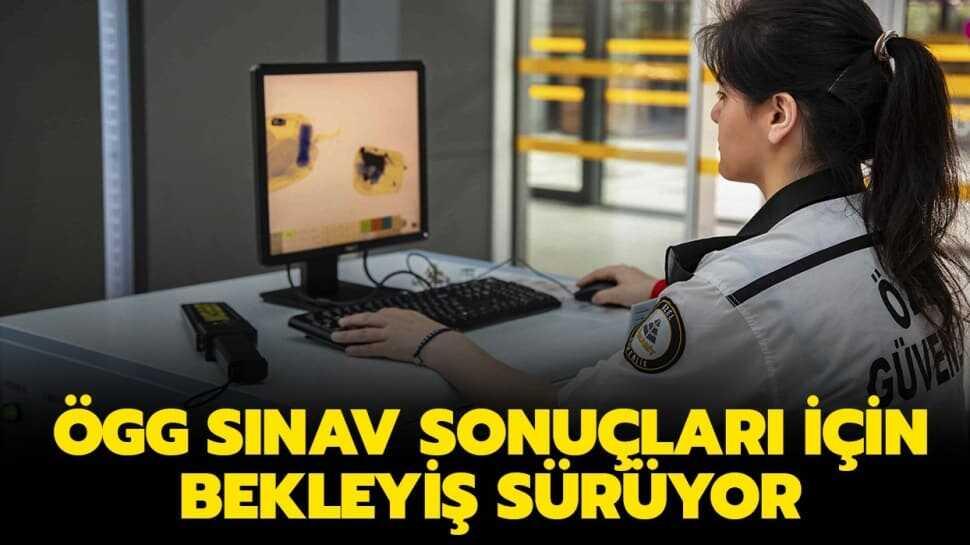 87. dönem Özel Güvenlik sınavı sonuçları belli oldu mu" ÖGG sonuçları sorgulama ekranı!
