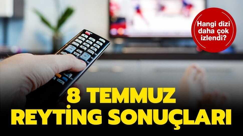 8 Temmuz 2020 reyting sonuçları listesi açıklandı!