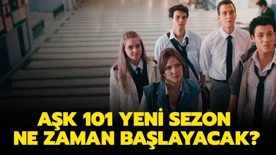 Aşk 101 yeni sezon tarihi belli mi"