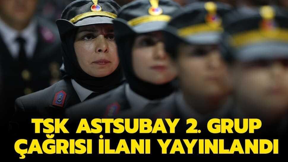 MSB personel alımı kayıt tarihi ne zaman" TSK astsubay 2. grup çağrısı ilanı!