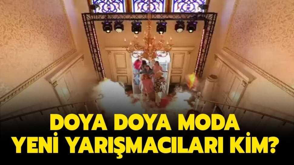 Doya Doya Moda yeni yarışmacıları kim"