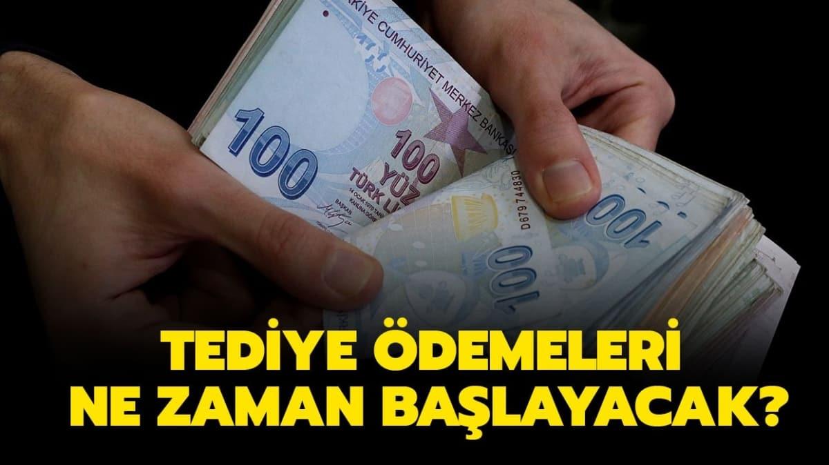 3. ve 4. tediye tarihleri belli oldu! 