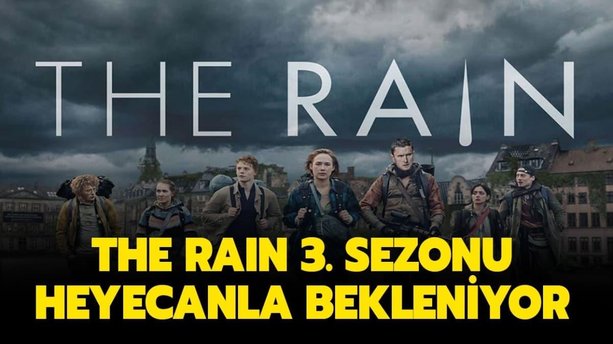 The Rain 3. sezon yaynland m" Final sezonu Netflix'e ne zaman geliyor" 