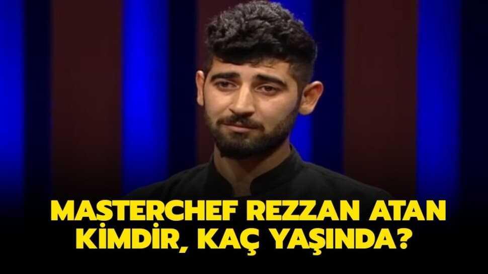 MasterChef Rezzan nereli" MasterChef Rezzan Atan kimdir, kaç yaşında"