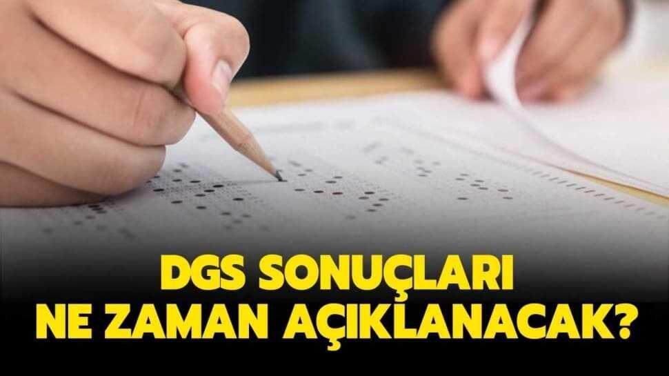 DGS sonuçları için bekleyiş sürüyor