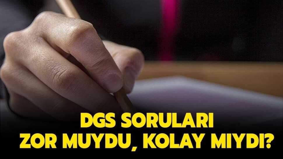 2020 DGS soruları zor muydu, kolay mıydı" DGS soruları nasıldı"
