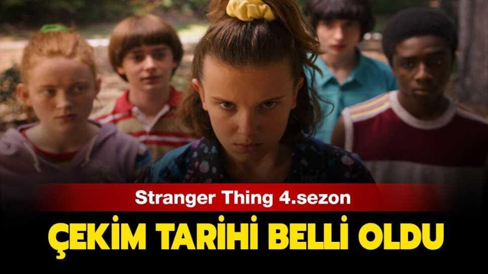 Stranger Things 4.sezon çekimleri başladı mı, yeni sezon ne zaman yayınlanacak"