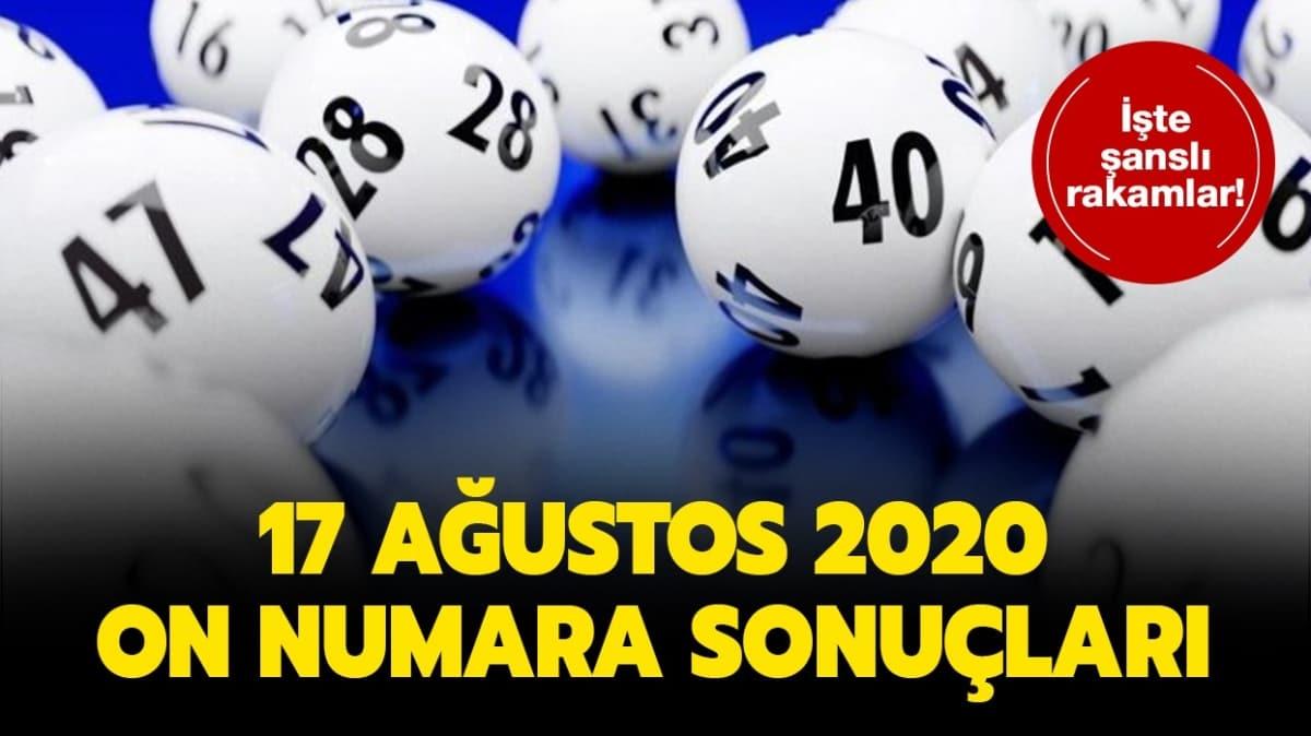 On Numara sonular 17 Austos 2020