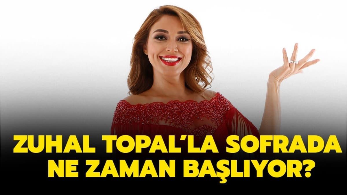 Zuhal Topal'la Sofrada ne zaman balayacak"  Zuhal Topal'la Sofrada yeni blm tarihi belli oldu!  