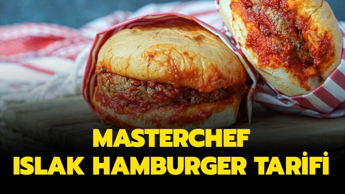 MasterChef Islak Hamburger tarifi! MasterChef Islak Hamburger yapl nasldr, malzemeleri nelerdir"