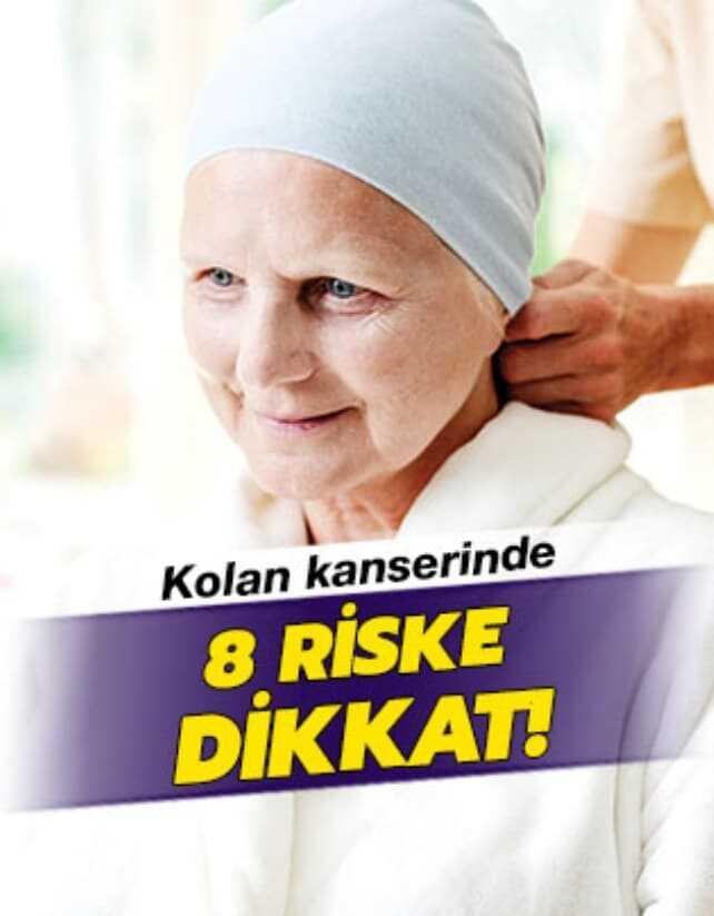 Kolan kanserinde 8 riske dikkat