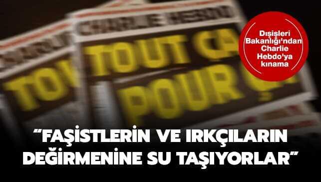 D��i�leri Bakanl���'ndan Charlie Hebdo'ya k�nama