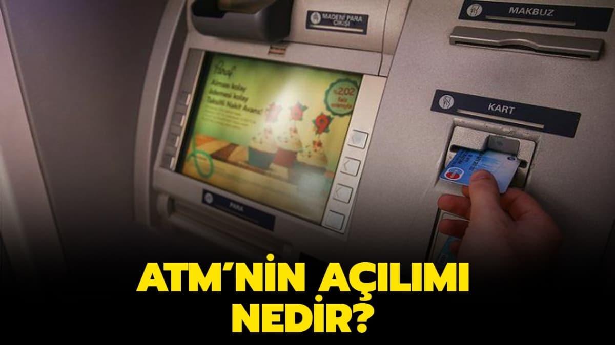 ATM kelimesinin anlam: ATM alm nedir, ne demek"