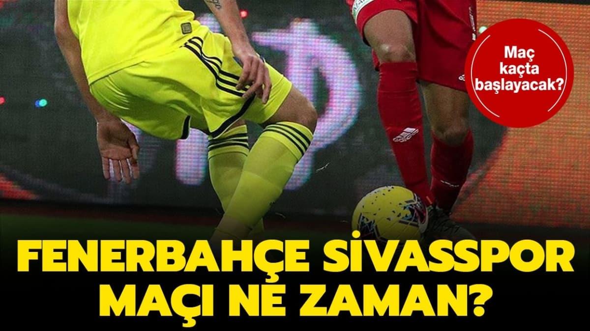 Fenerbahe Sivasspor ma hangi kanalda yaynlanacak" Fenerbahe Sivasspor hazrlk ma saat kata" 
