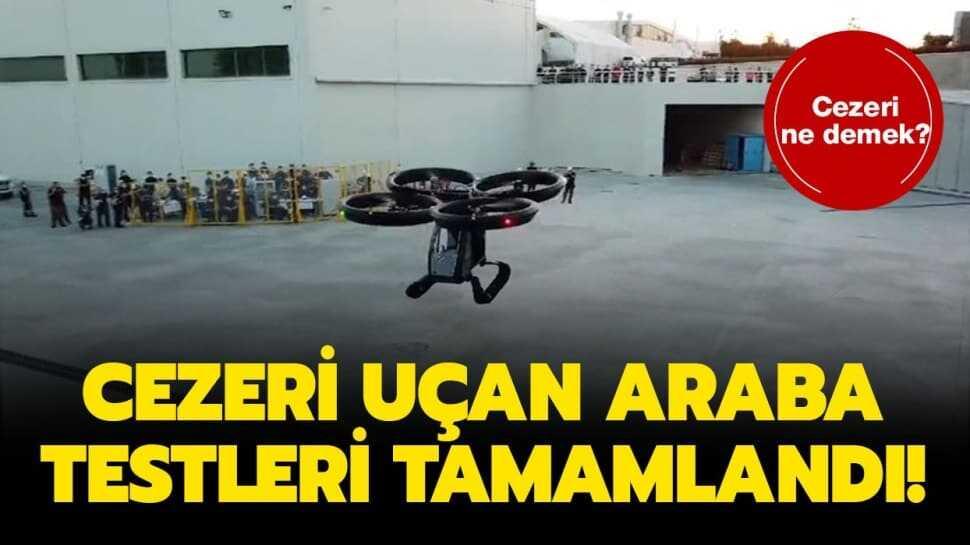 Cezeri uçan araba testleri tamamlandı! Cezeri ne demek, Cezeri kimdir"