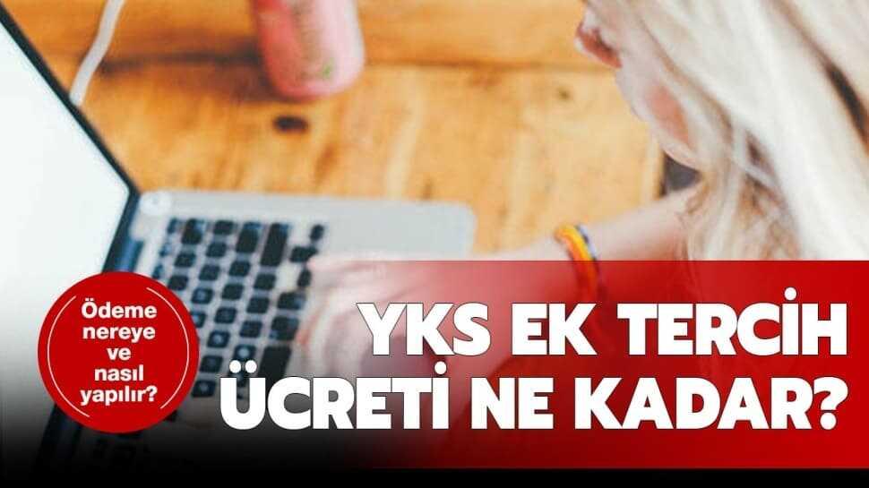 Ek tercih ücreti 2020 ne kadar"