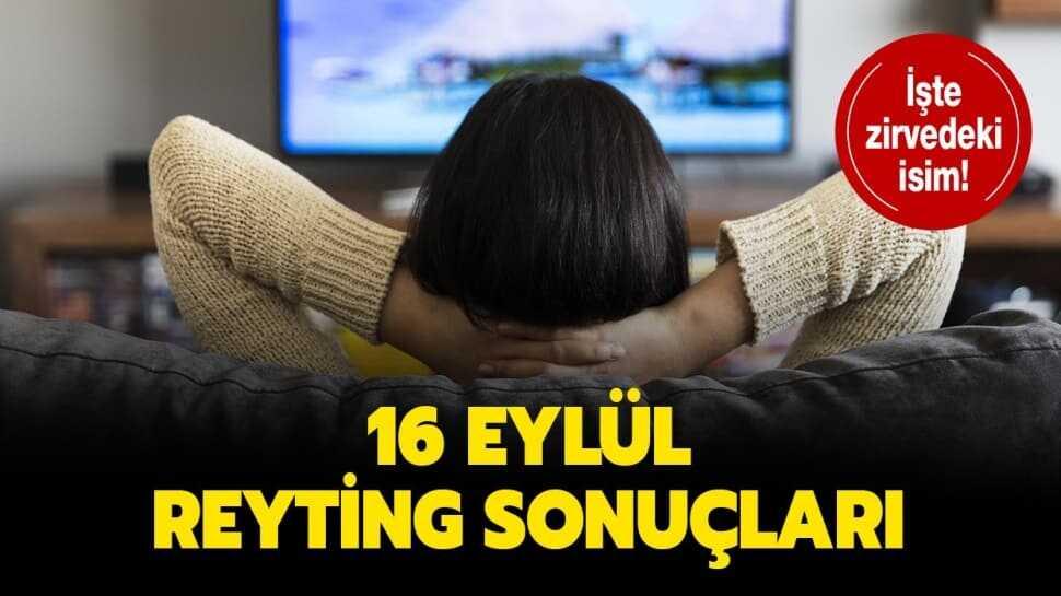 16 Eylül reyting sonuçları