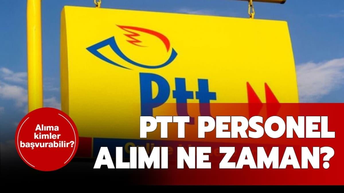 PTT 55 bin personel alm artlar nelerdir"