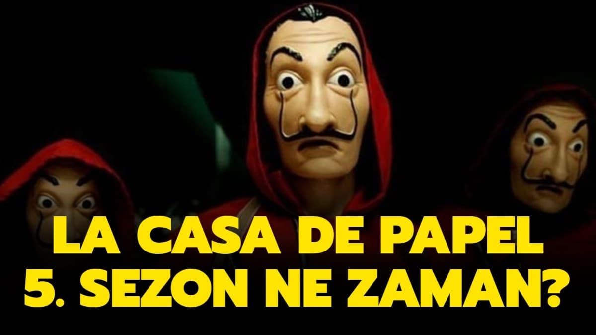 La Casa De Papel 5. sezon ne zaman"