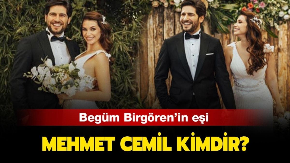 Begm Birgren'in ei Mehmet Cemil ne i yapyor" Mehmet Cemil kimdir, ka yanda"