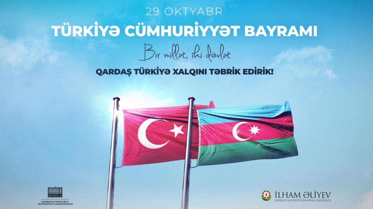 Azerbaycan Cumhurbakan Aliyev 29 Ekim mesaj: Bir millet iki devlet