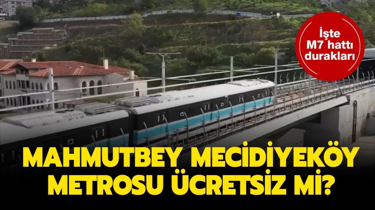 Mahmutbey Mecidiyeky metrosu cretsiz mi" M7 Mahmutbey Mecidiyeky metrosu gzergah nasl" 