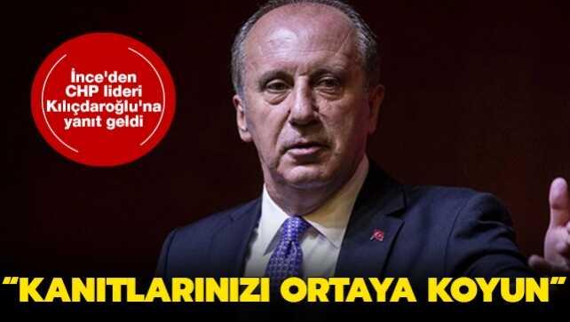 İnce'den Kılıçdaroğlu'na yanıt geldi: Kanıtlarınızı ortaya koyun