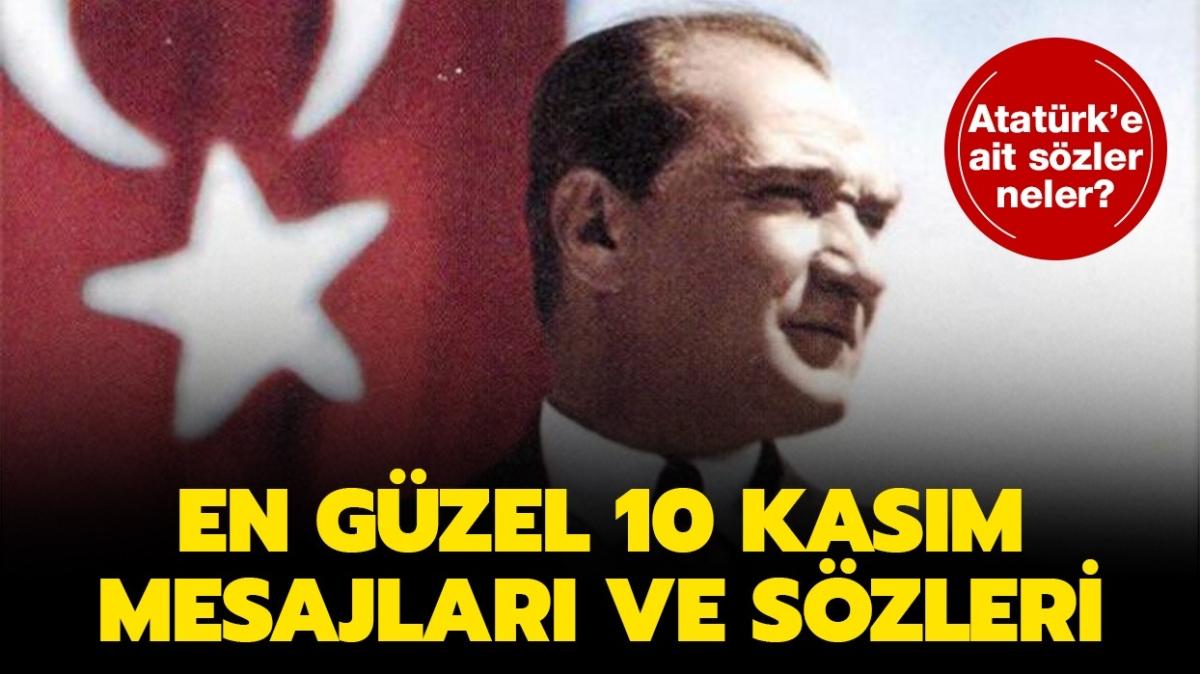 10 Kasım Atatürk'ü anma sözleri burada! İşte 10 Kasım kısa, resimli, farklı anma sözleri...
