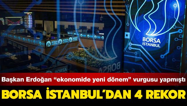 Bakan Erdoan'n "ekonomide yeni dnem" vurgusu sonras Borsa stanbul'dan 4 rekor