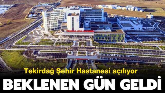 Beklenen gün geldi... Tekirdağ Şehir Hastanesi, Başkan Erdoğan'ın katılacağı törenle yarın açılıyor