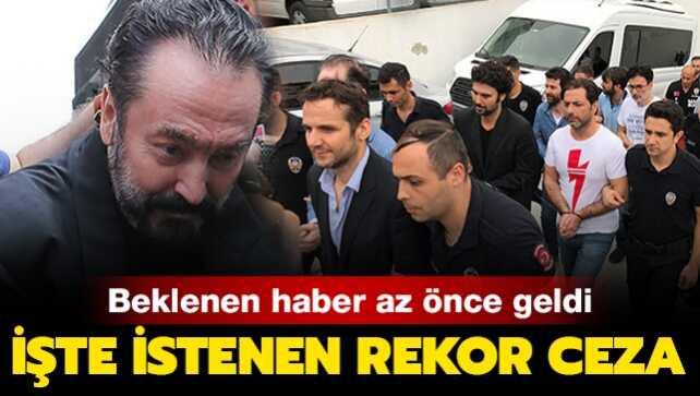 Adnan Oktar'ın 150 yıldan 1365 yıla kadar hapisle cezalandırılması istendi