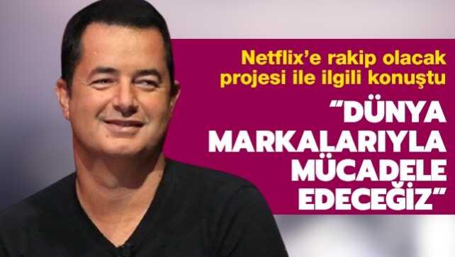 Acun Ilıcalı'dan Exxen ile ilgili flaş açıklamalar: Dünya markalarıyla mücadele edeceğiz