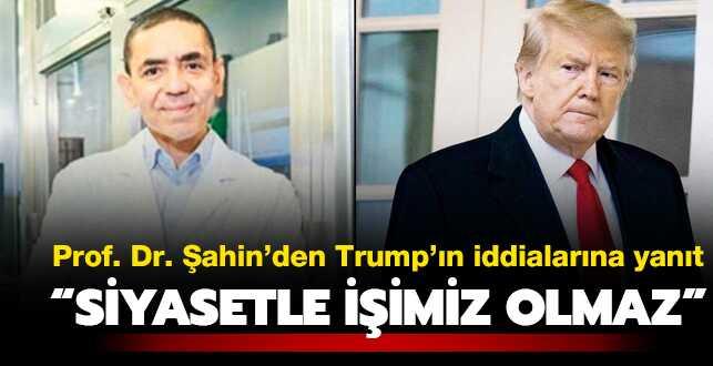 Prof. Dr. Uur ahin'den Trump'n 'a' iddiasna yant: Bizim siyasetle iimiz olmaz