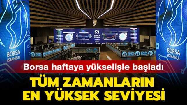 Borsa'da tüm zamanların en yüksek seviyesi: Haftaya rekorla başladı