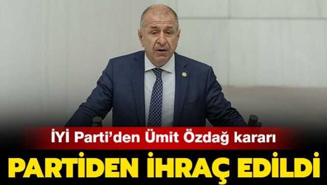 Ümit Özdağ İYİ Parti'den ihraç edildi