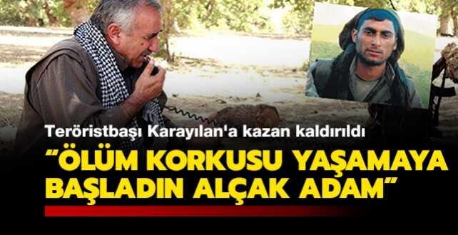 Teröristbaşı Murat Karayılan'a kazan kaldırıldı: Ölüm korkusu yaşamaya başladın alçak adam