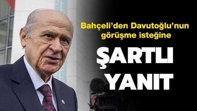 Davutoğlu'nun "Parlamenter sistemli" görüşme önerisine Bahçeli'den "Cumhurbaşkanlığı Hükümet Sistemli" şartlı yanıt