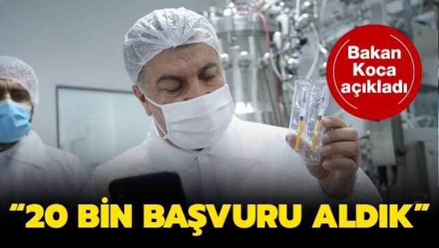 Bakan Koca açıkladı: 20 bin başvuru aldık