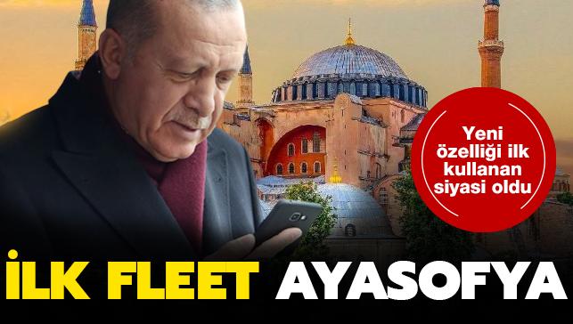 Başkan Erdoğan'ın ilk Twitter Fleets paylaşımı Ayasofya oldu: Hayırlı Cumalar