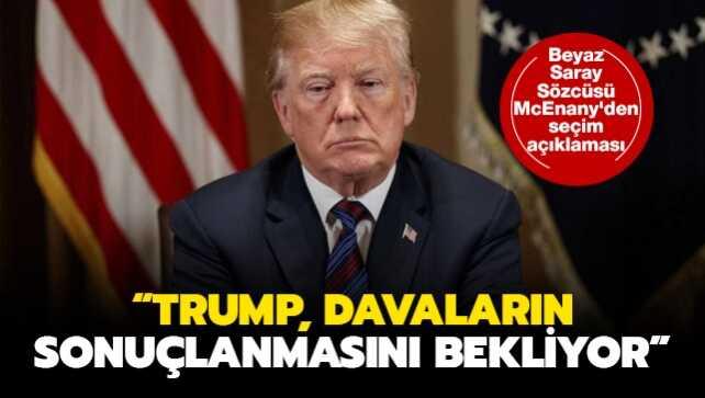 Beyaz Saray Sözcüsü McEnany'den seçim açıklaması: Trump, davaların sonuçlanmasını bekliyor