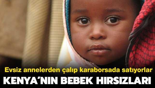 Kenya'da evsiz annelerden çalınan bebekler karaborsada satılıyor