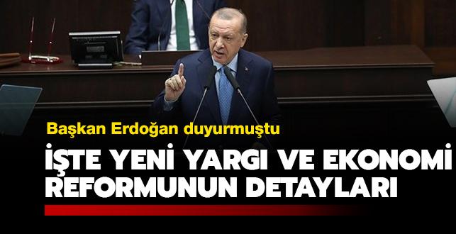 Başkan Erdoğan talimatı vermişti! İşte yeni yargı ve ekonomi reformunun detayları