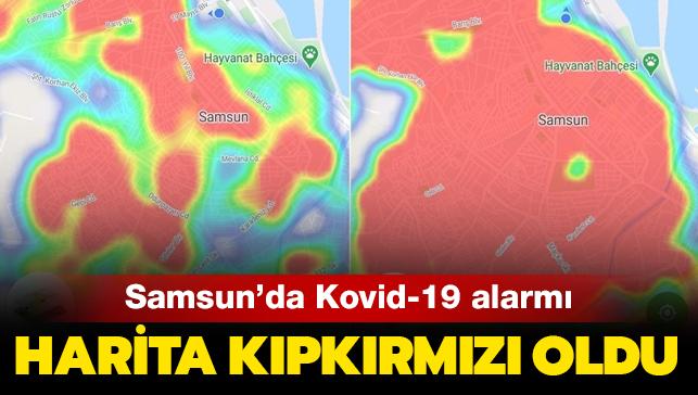 Samsun'da koronavirs alarm: Harita 'kpkrmz' oldu