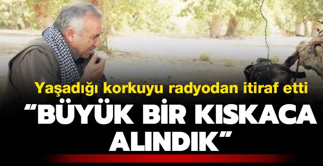 Terr rgt PKK'nn szde eleba Karaylan'dan itiraf: Byk bir kskaca alndk