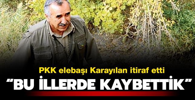 PKK eleba Karaylan itiraf etti: Kaybettik