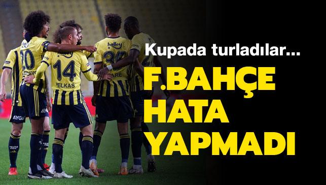 Fenerbahçe Karacabey'i eleyerek üst tura adını yazdırdı