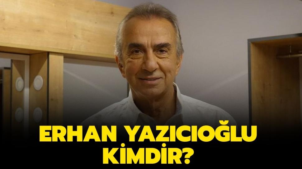 Erhan Yazcolu kimdir?